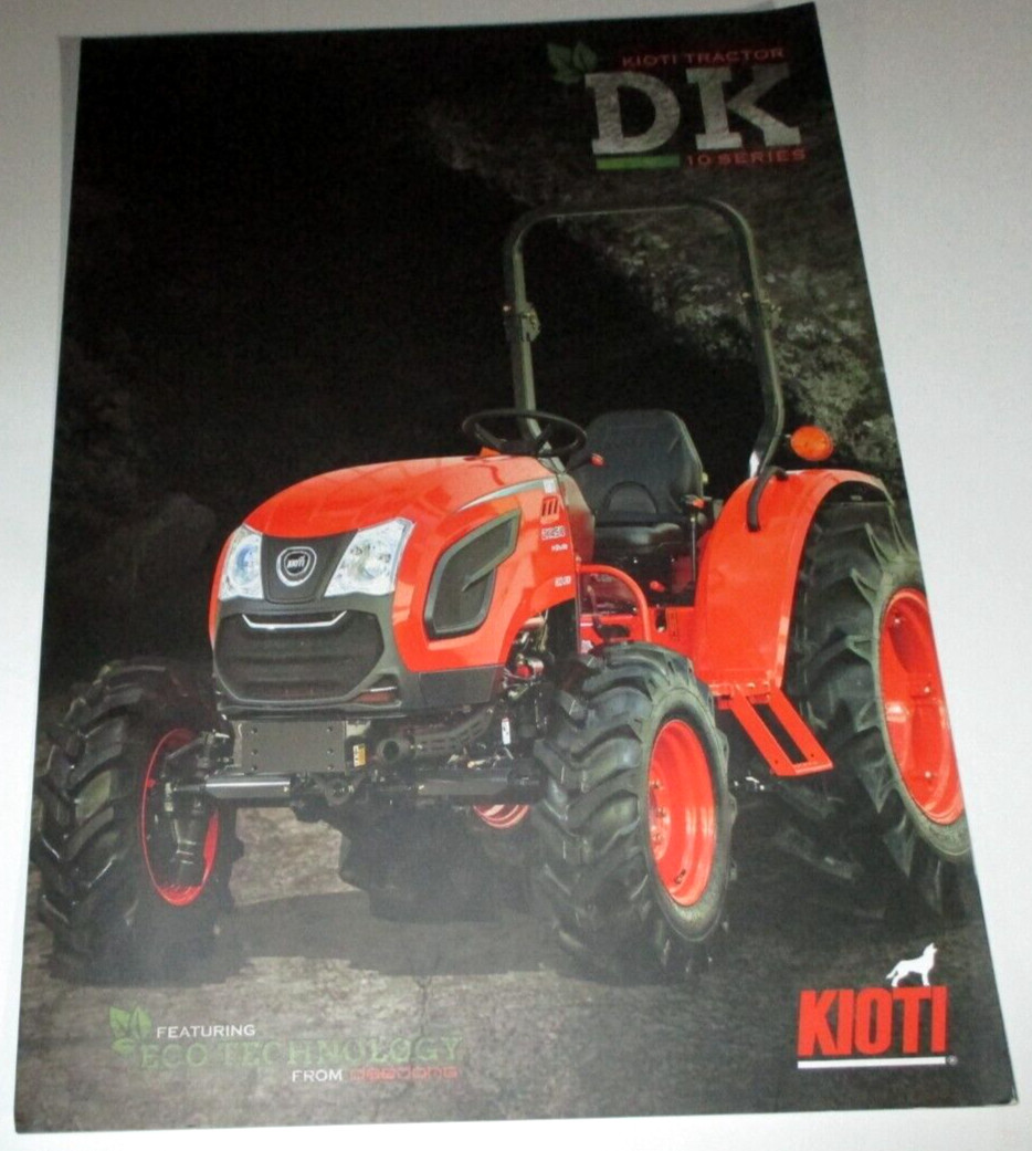 *Kioti DK Series Tractor Sales Brochure Model DK4510 DK5010 DK5510 S/HS OEM 3/15