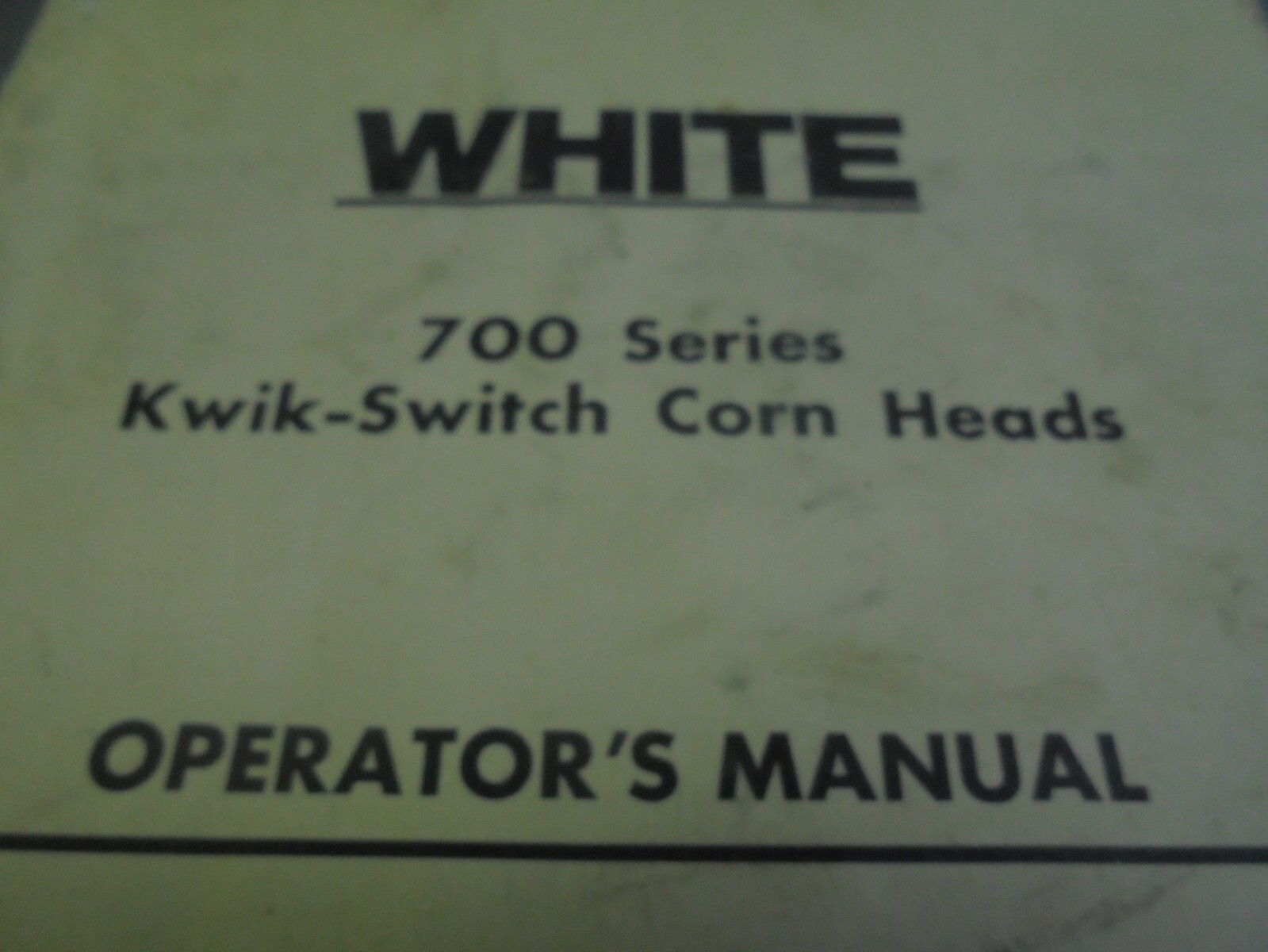 Vintage 1980 White 700 Series Kwik-Switch Corn Heads Operator&rsquo;s Manual