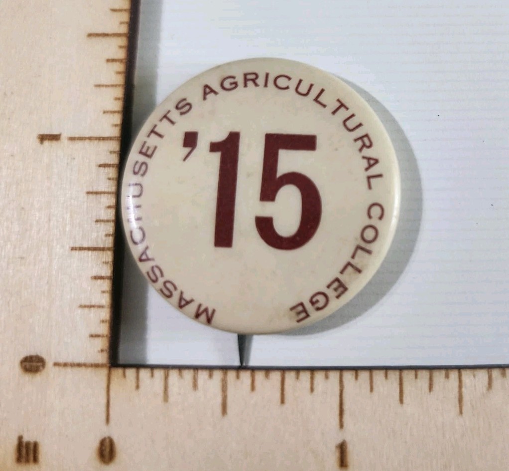 RARE MASSACHUSETTS AGRICULTURAL COLLEGE Class Of 1915 pinback Whitehead & Hoag