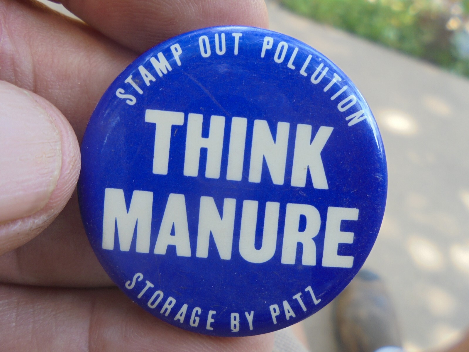 Vintage Patz Think Manure Pinback Button