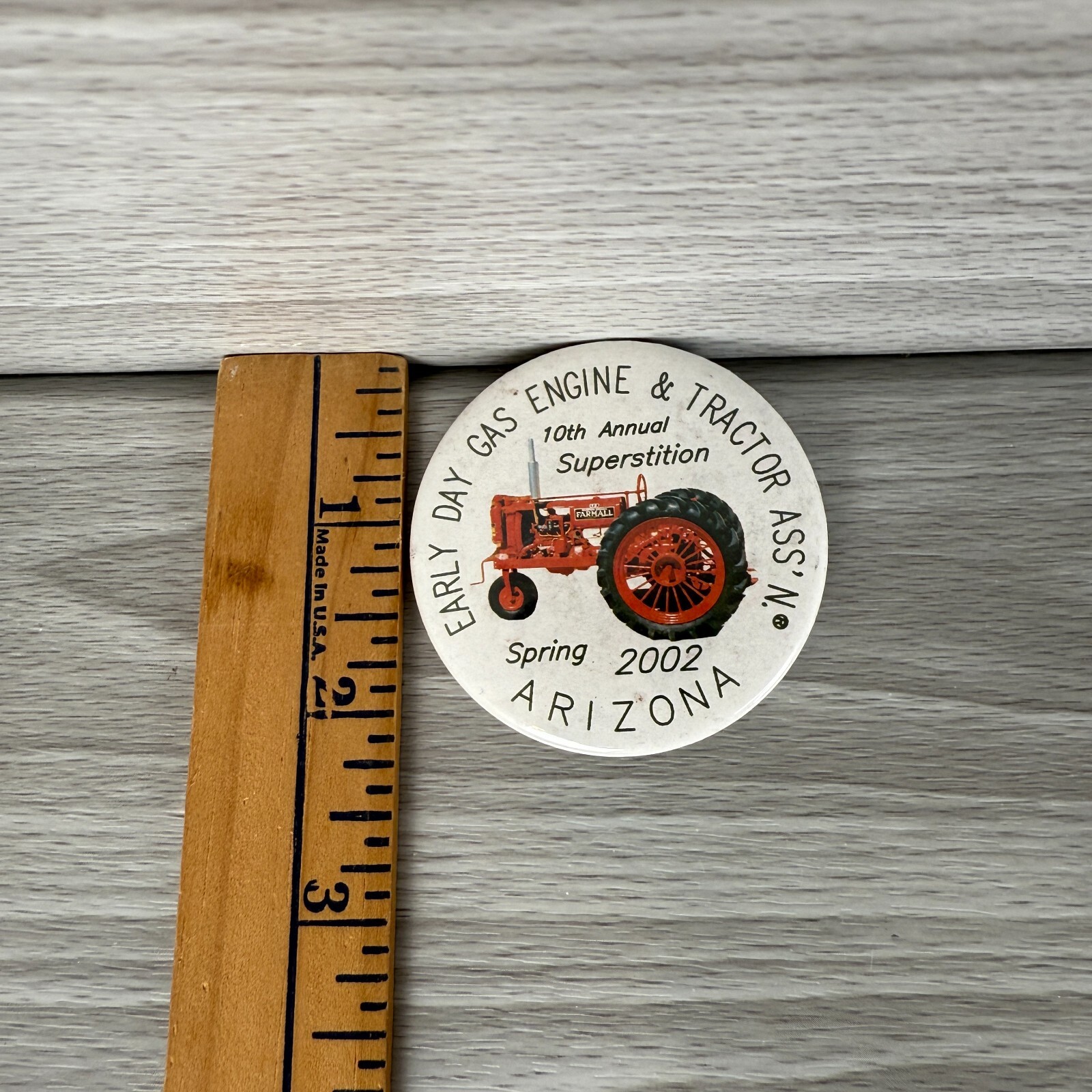 Button Pinback Agriculture Early Day Gas Engine Tractor Spring 2002 Arizona #B
