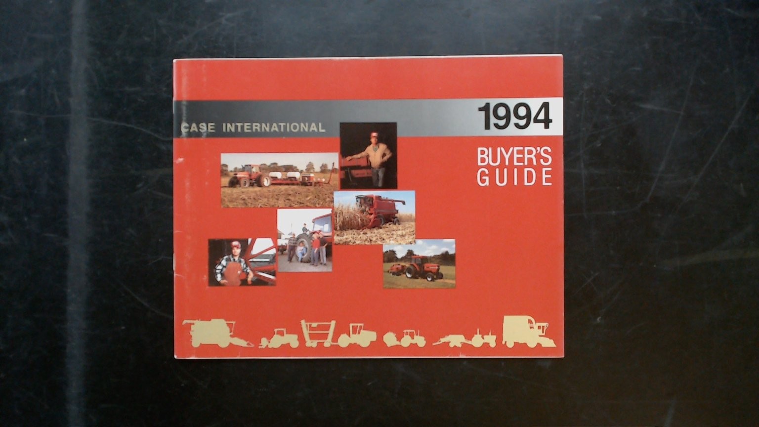 Case International 1994 Buyer&rsquo;s Guide Brochure Agriculture Tractor Catalog