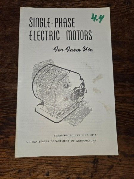 U.S.D.A. Farmers&rsquo; Bulletin : Single Phase Electric Motors