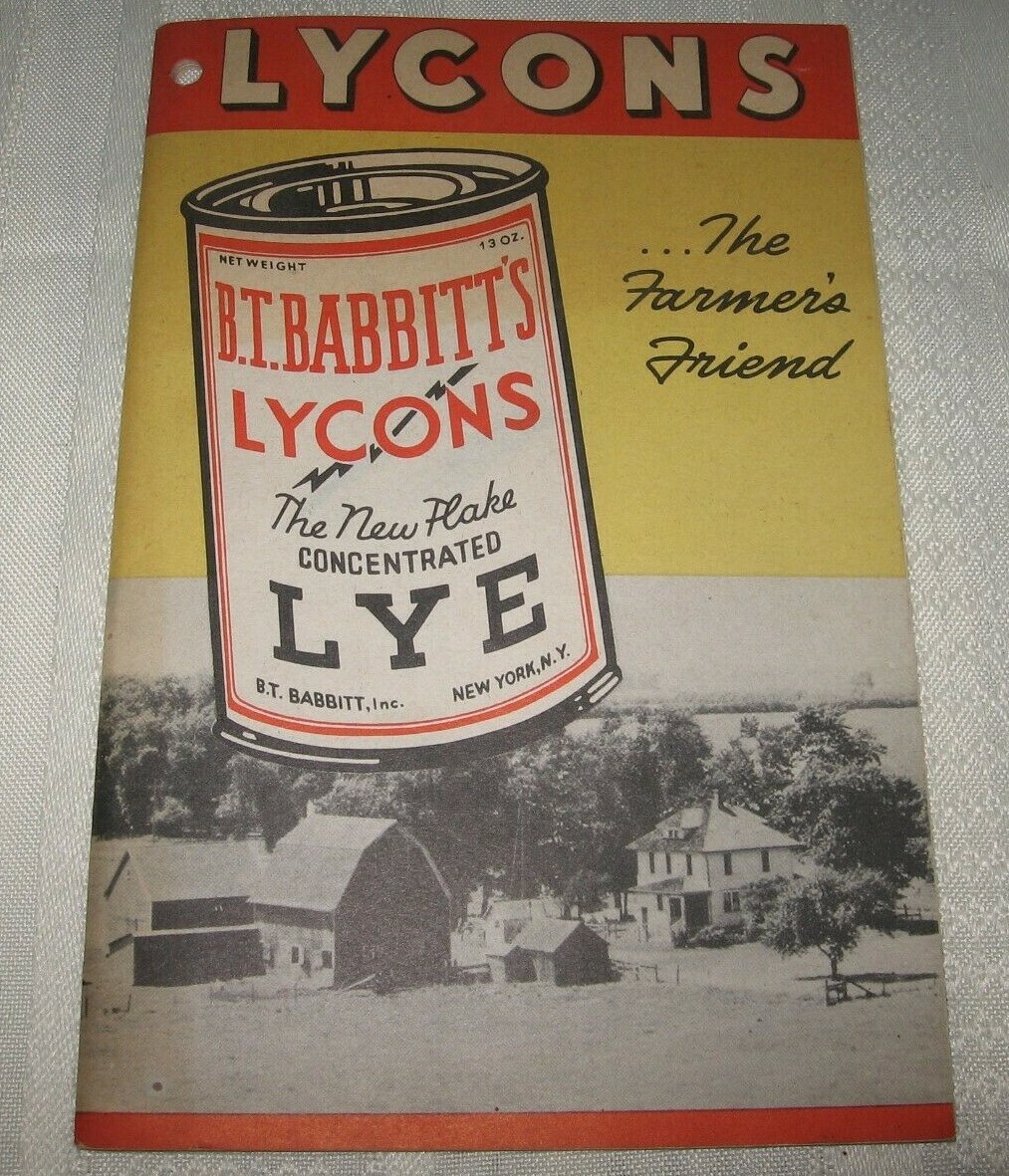 B.T. BABBITT&rsquo;S LYCONS NEW FLAKE LYE ~ THE FARMER&rsquo;S FRIEND ~ 1940 AD BOOKLET