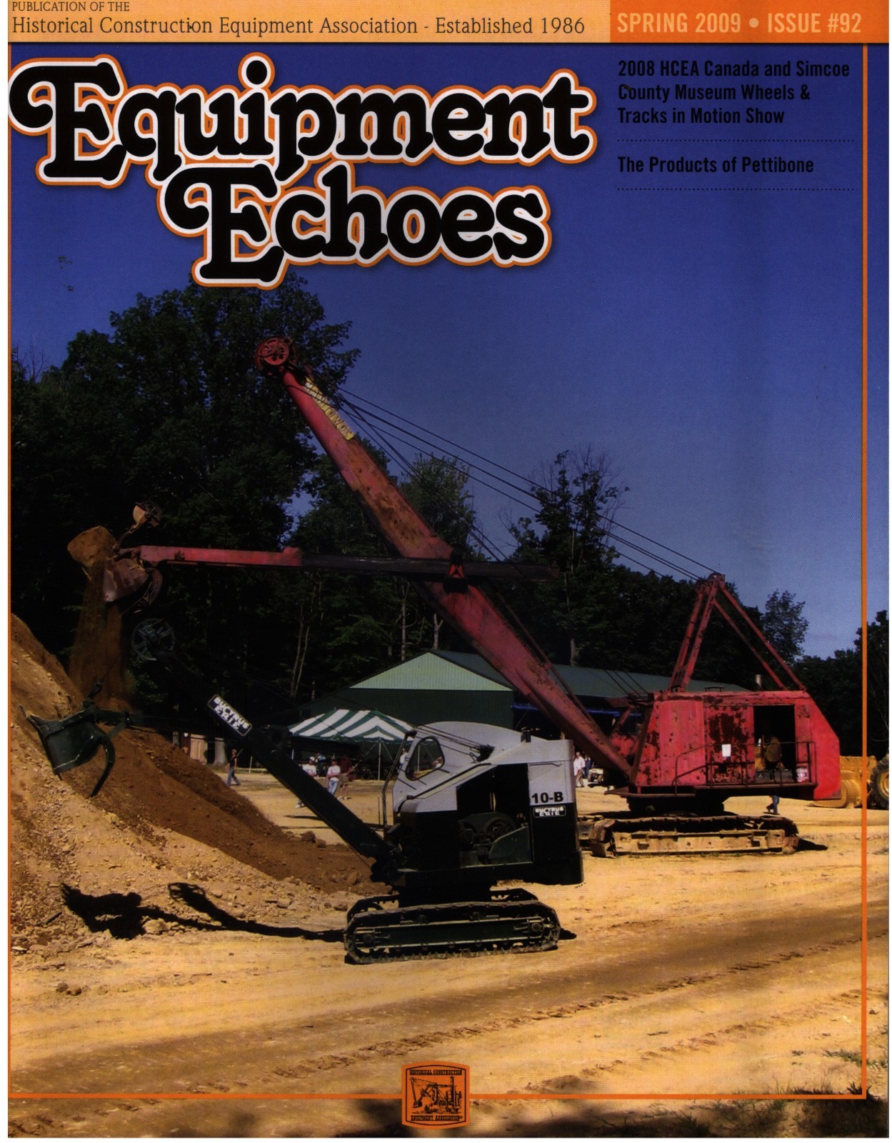 Spring 2009 Equipment Echoes Magazine Historical Construction Equipment HCEA #92