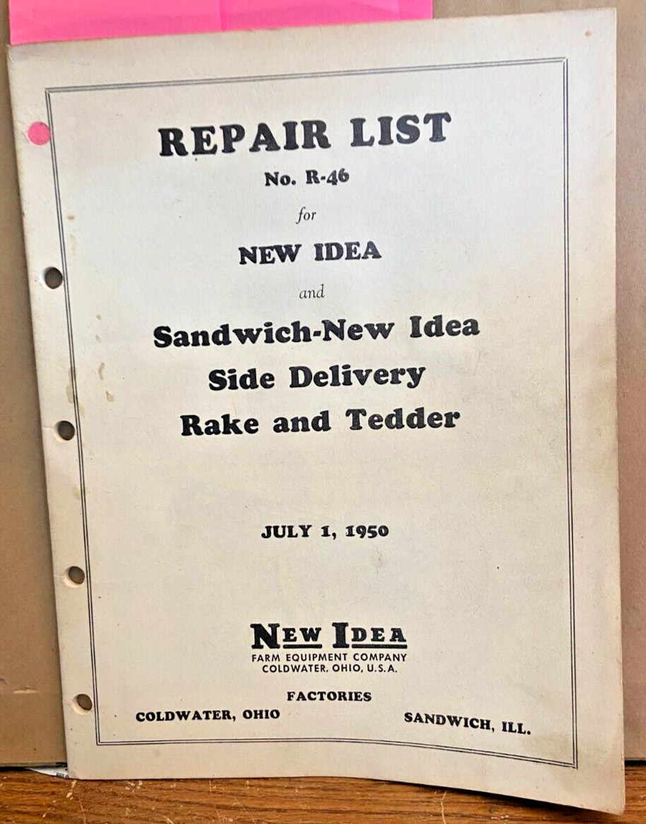 New Idea No. R-46 & No. 4 Side Delivery Rake And Tedder Repair Parts List 1950