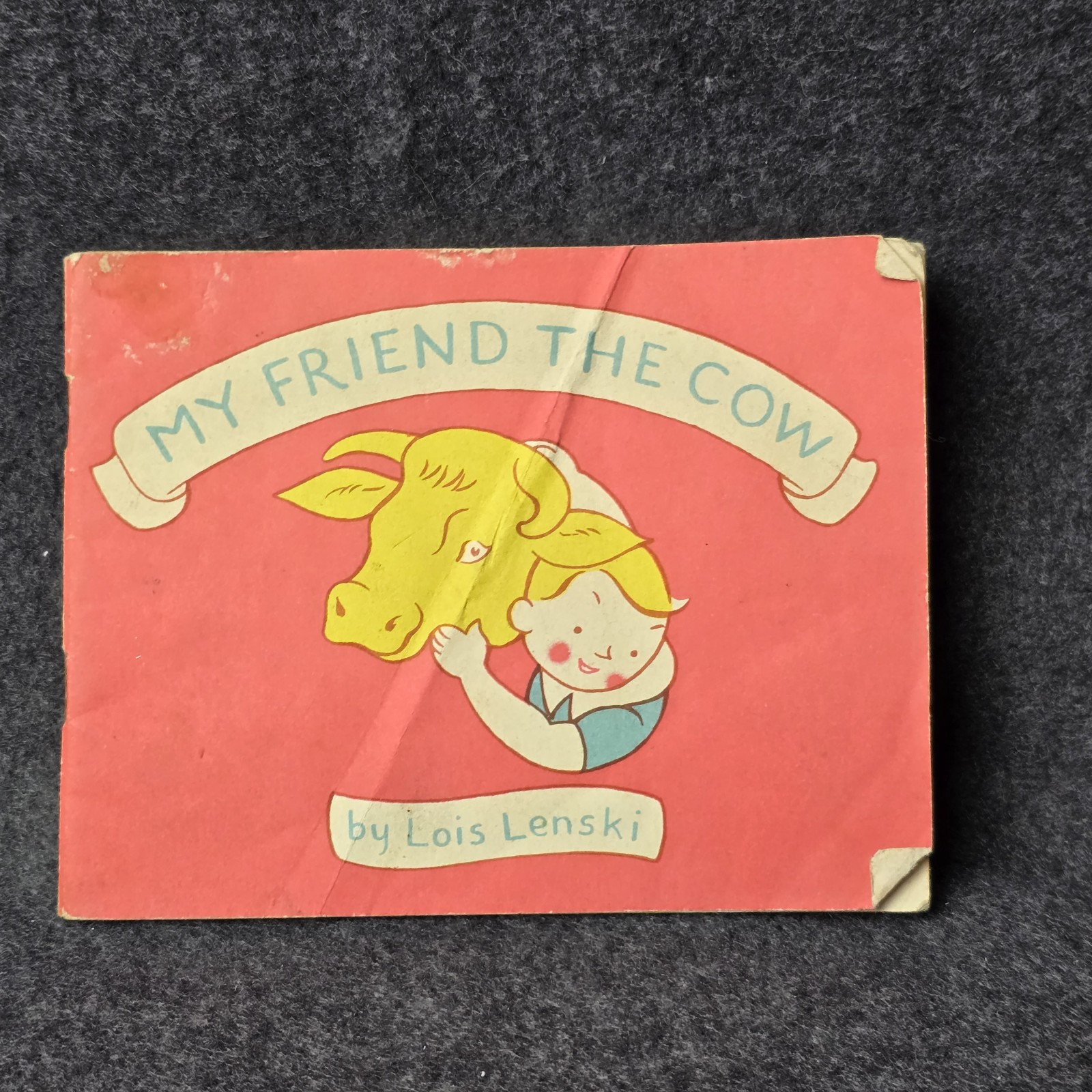 My Friend The Cow by Lois Lenski Vintage Children&rsquo;s Book 1965