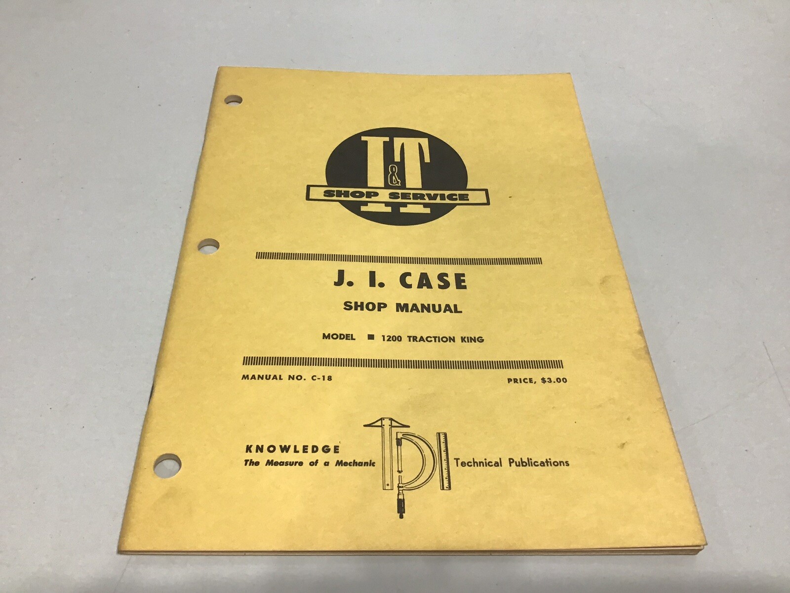 I & T JI Case Tractor Shop Manual 1200 Traction King Manual C-18