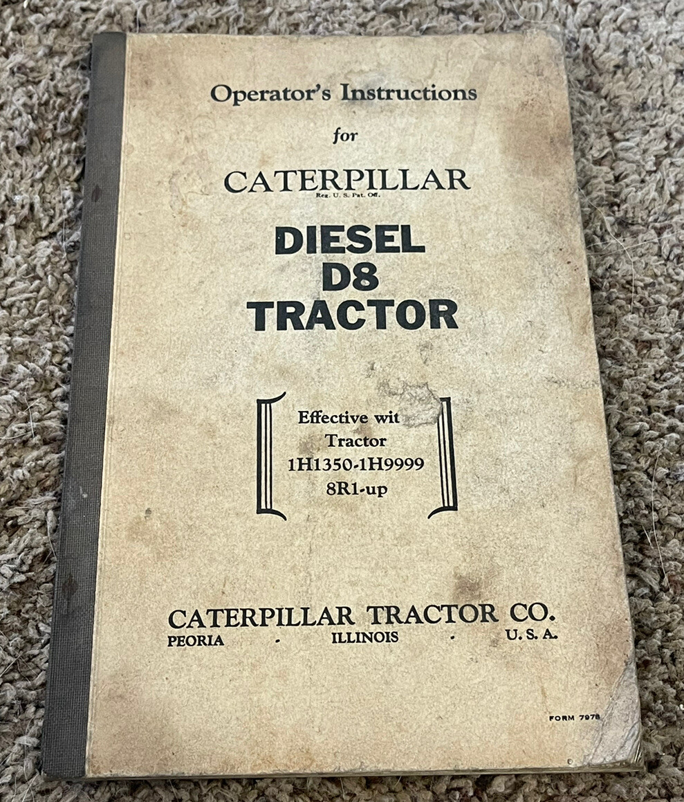 1943 Caterpillar D8 Diesel Tractor Operators Instructions Manual