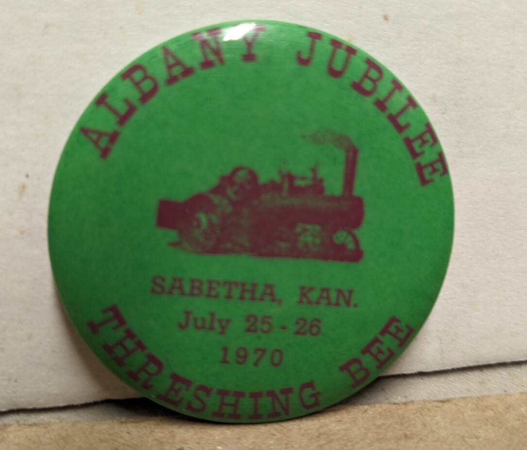 1970 Albany Jubilee Threshing Bee Sabetha Kansas KS Pinback