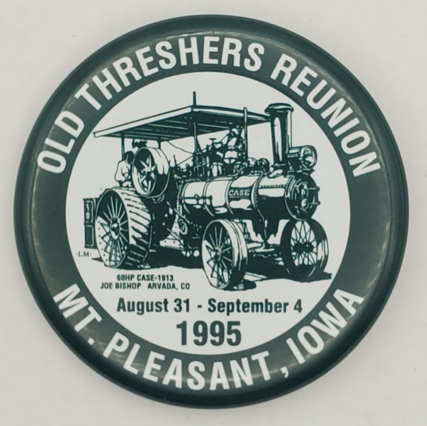 3 Vintage Old Threshers Reunion 1991 94 and 95 Mt Pleasant IA Pinback Button