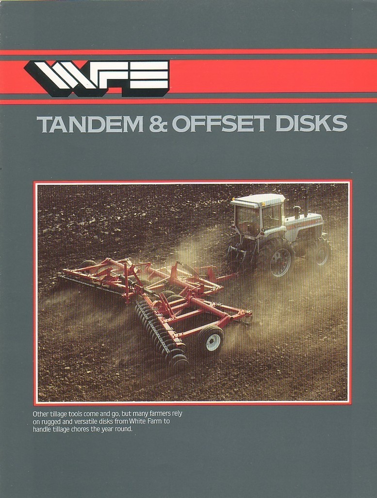 Farm Implement Brochure – White – 256 273 281 Tandem Offset Disk – 1986 (FB925)