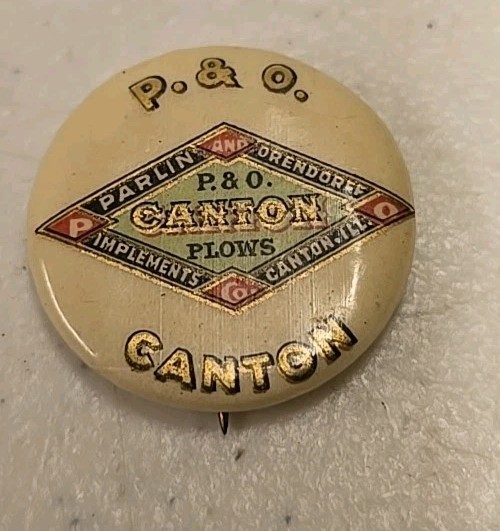 Antique Parlin & Orendorff Plows Implements Canton Advertising Celluloid Pinback