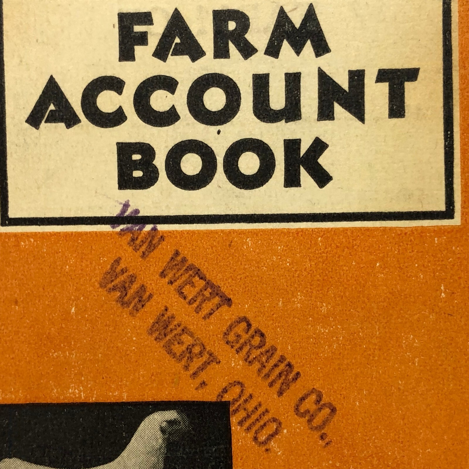 Vintage 1930 Pocket Farm Account Book Advertising Van Wert Grain Co. Van Wert OH