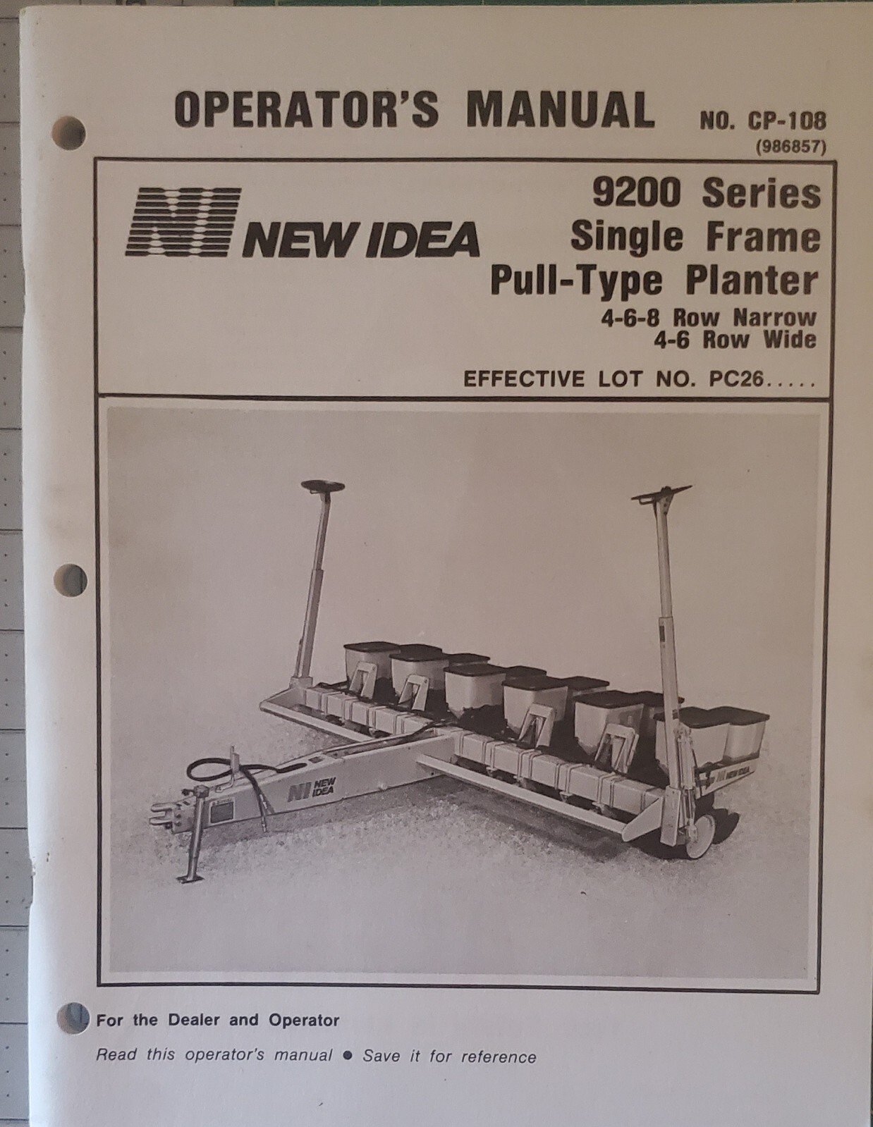 New Idea Operators Manual for Model 9200 Series Single Frame Planter CP 108