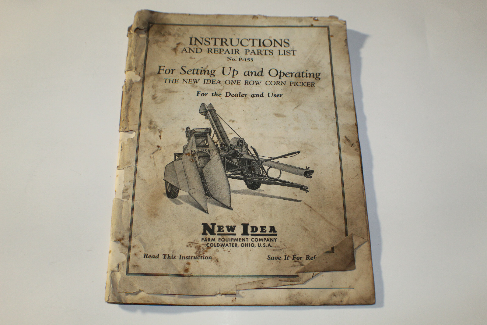 New Idea No.P-155 One Row Corn Picker Repair List Dealer User Instructions