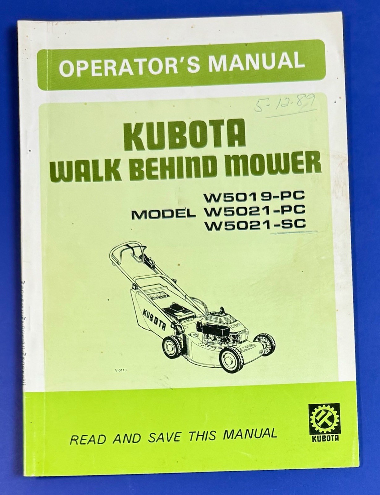 KUBOTA Operator’s Manual Walk Behind Mower W5019-PC W5021-PC W5021-SC