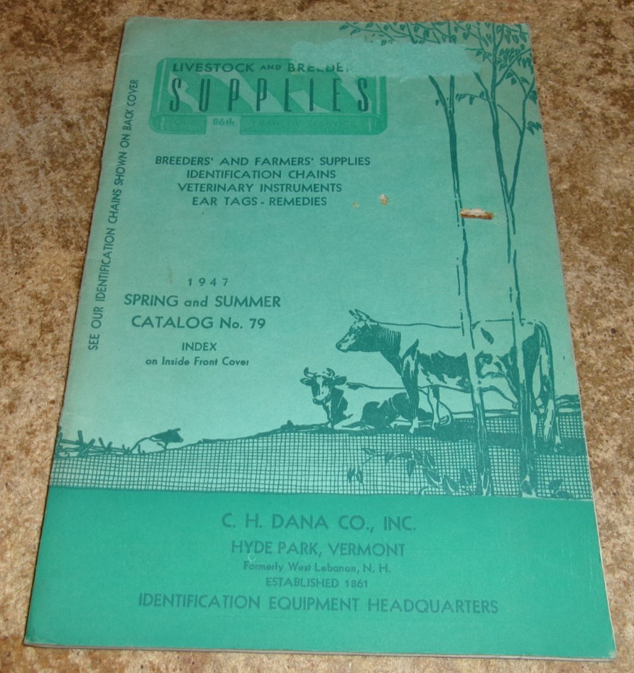 1947 C.H. Dana livestock supplies catalog in good shape used
