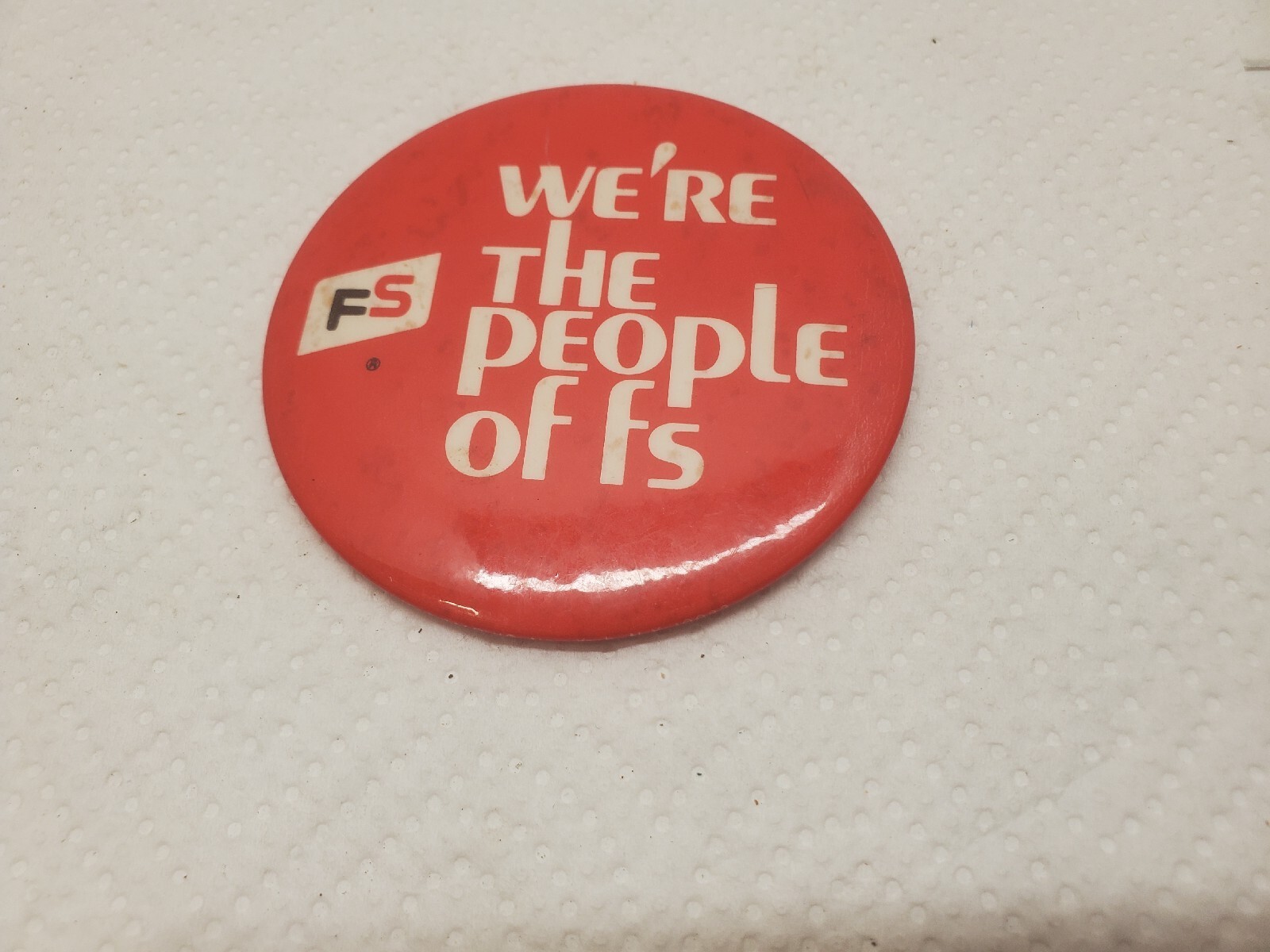 3&Prime; Pinback Button FS We&rsquo;re The People Of FS Farm Services