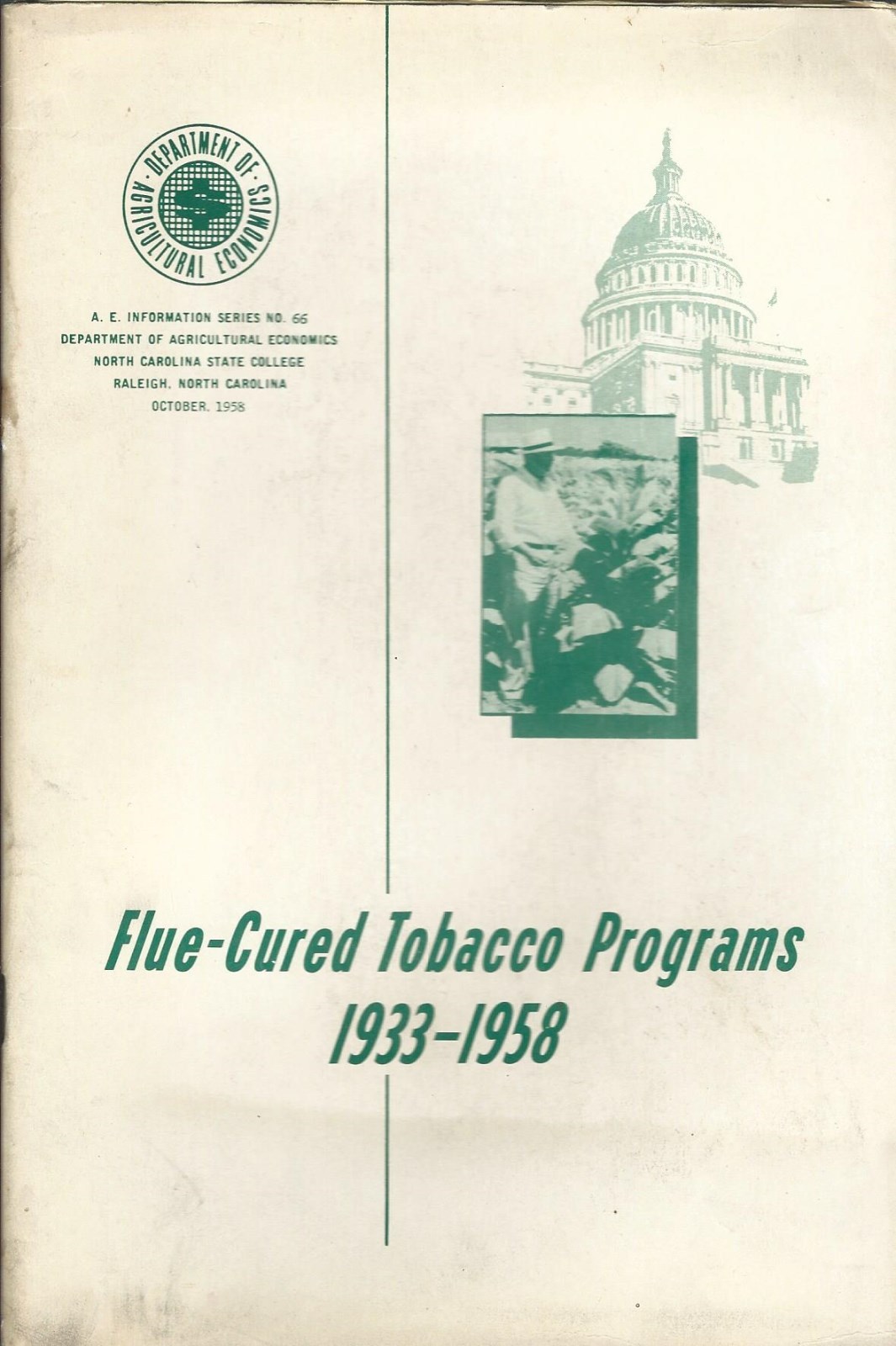 Farm Sector Policy Review – Flue-Cured Tobacco Programs – 1933-1958 (F5592)