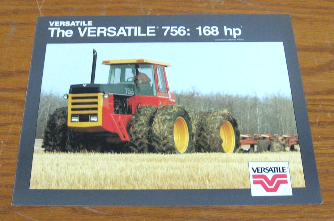 VINTAGE VERSATILE TRACTOR 756 168 HP 4 WHEEL DRIVE BROCHURE SALES CATALOG