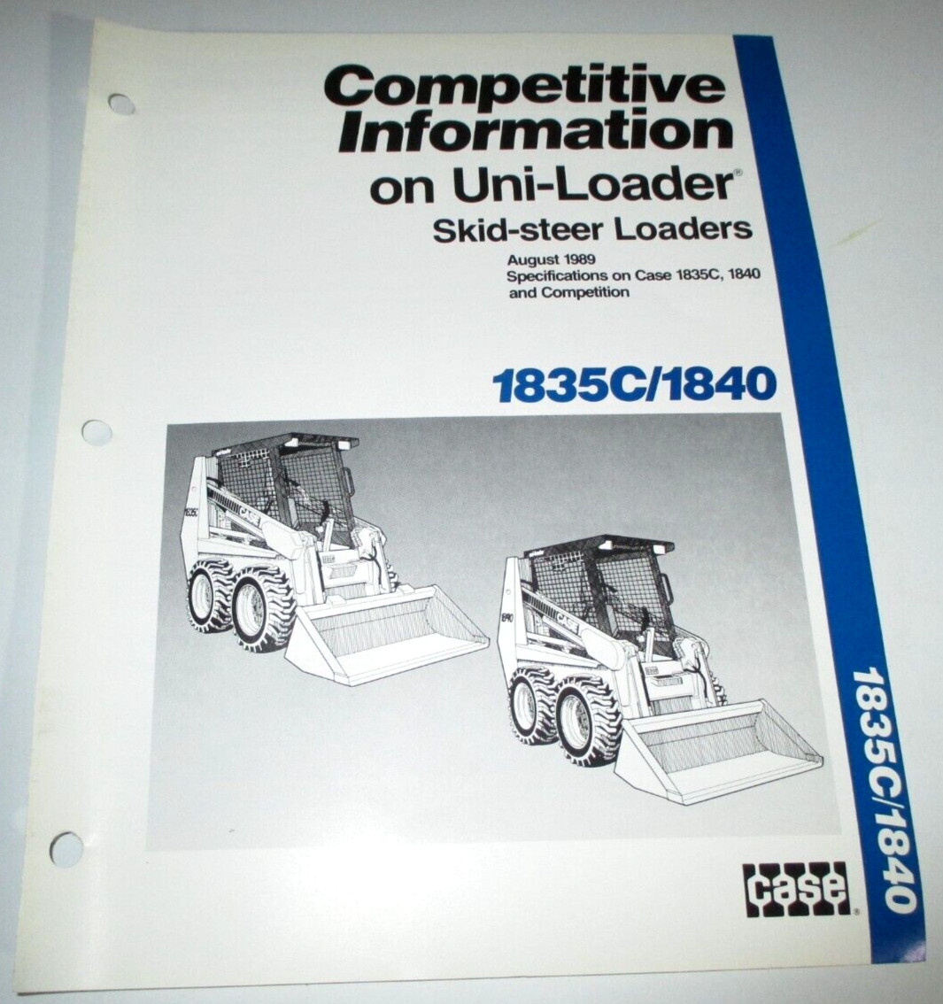 Case 1835C 1840 Skid Steer Uni-Loader Competitive Information Sales Brochure