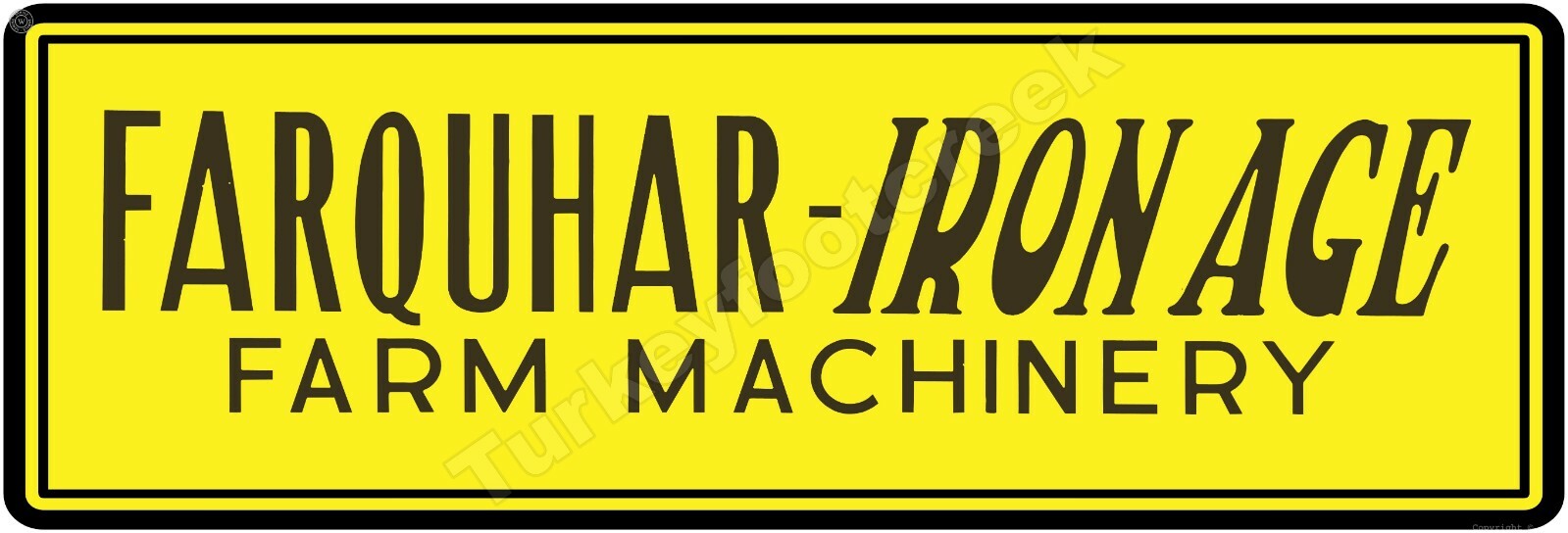 Farquhar-Iron Age Farm Machinery 8&Prime; x 24&Prime; Metal Sign