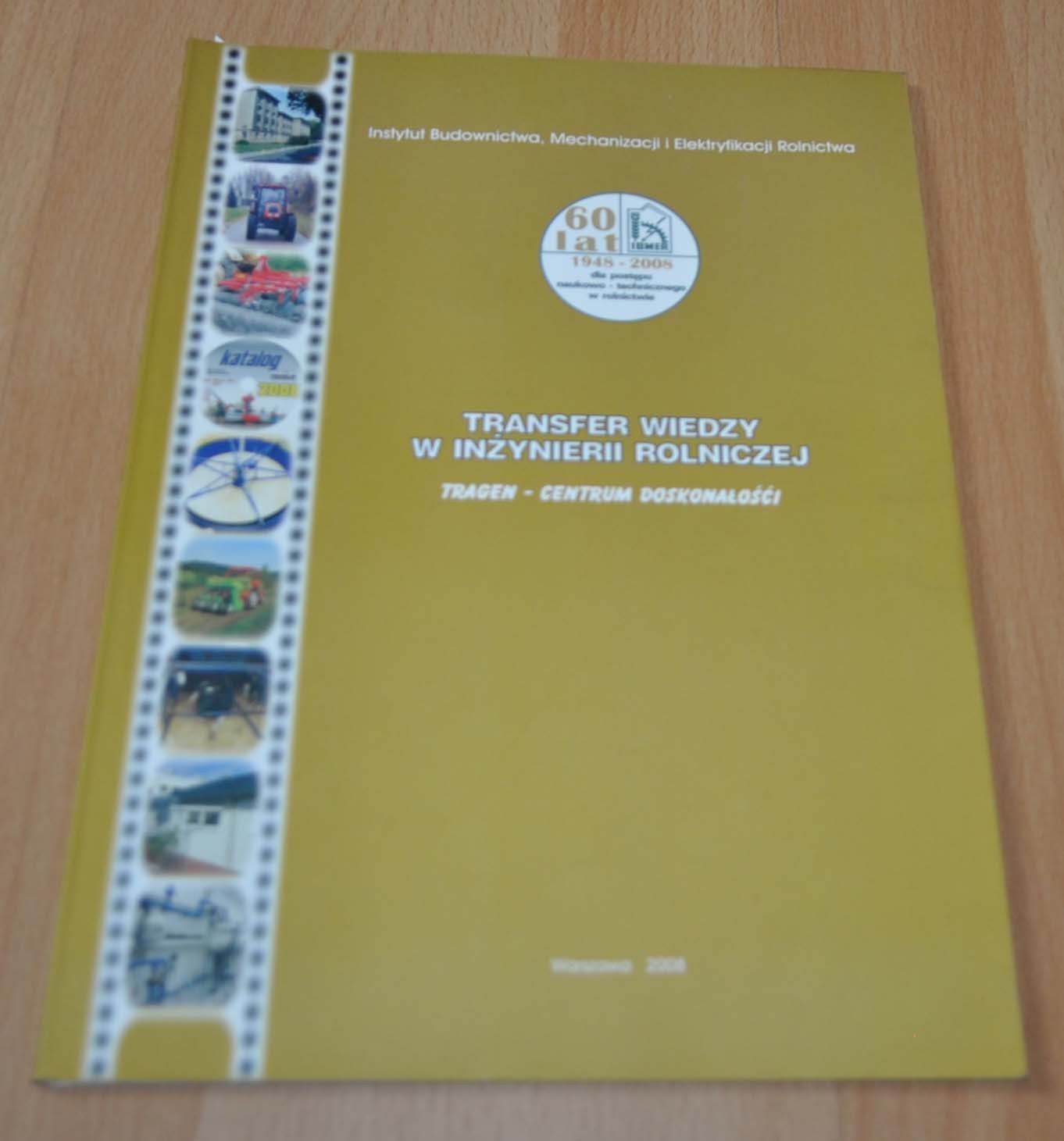 2008 Transfer Wiedzy Inzynierii Rolniczej Agricultural Machinery Polska Brochure