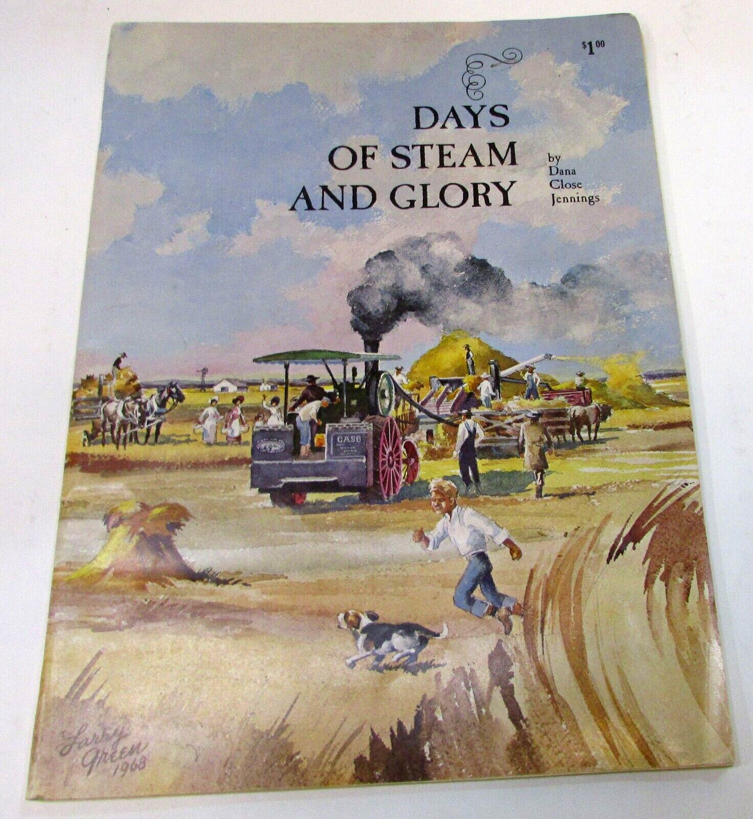 Old 1968 Days of Steam Glory Dana Close Jennings Agriculture Photo pb bk FREE SH