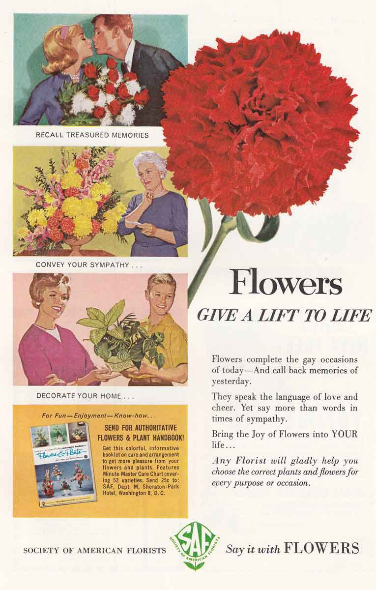 1963 Society of American Florists: Flowers Give a Lift Vintage Print Ad