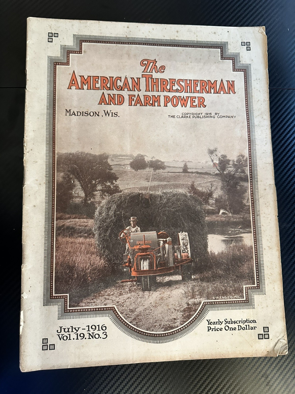 The American Thresherman and Farm Power MAGAZINE 1916 Madison, WIS Vol 19 No 3