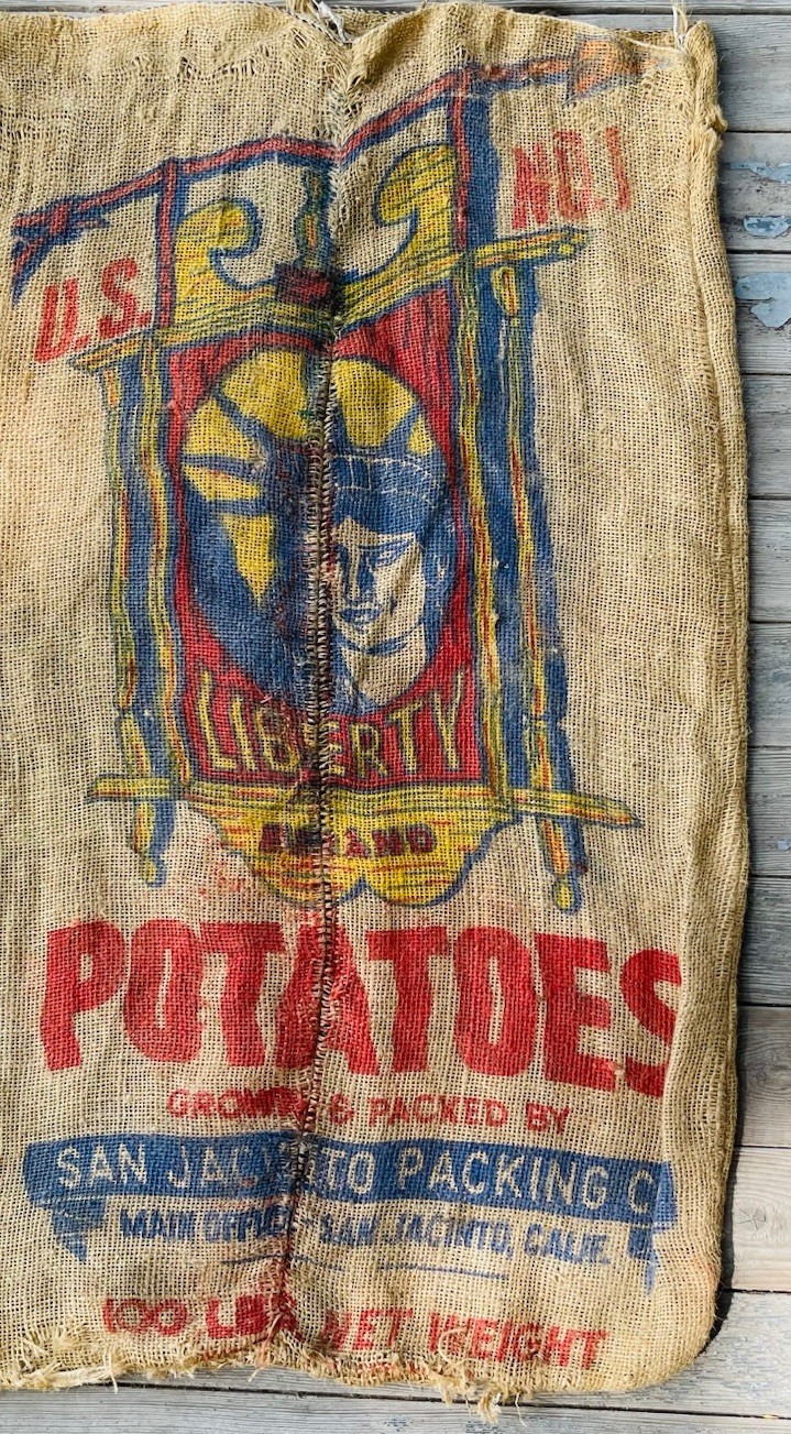 LADY LIBERTY BRAND POTATOES BURLAP BAG U.S. NO. 1 RUSTIC 100 LBS SAN JACINTO, CA