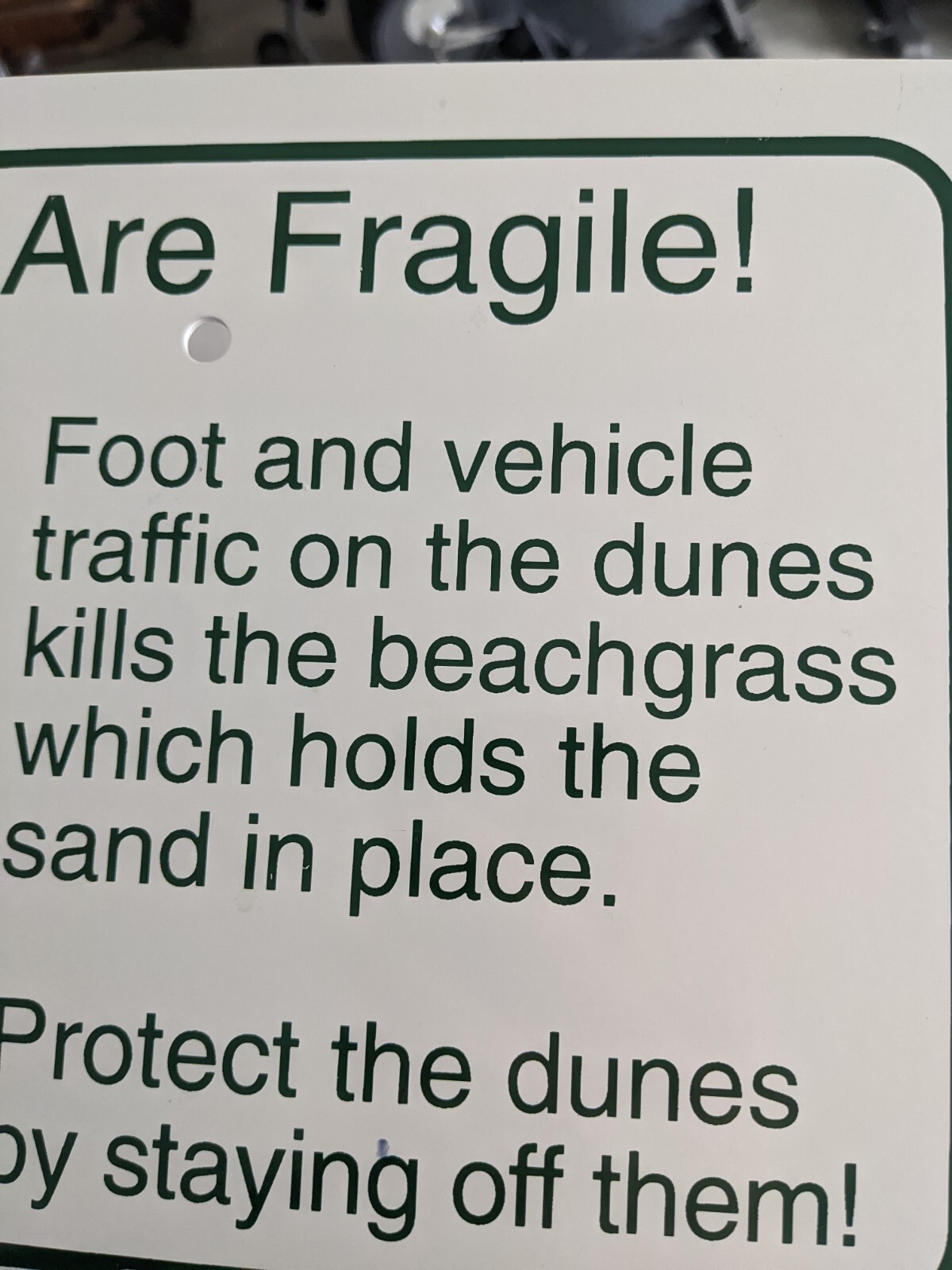 Rare Vintage Dunes Are Fragile Protect The Dunes Porcelain/Enamel Sign