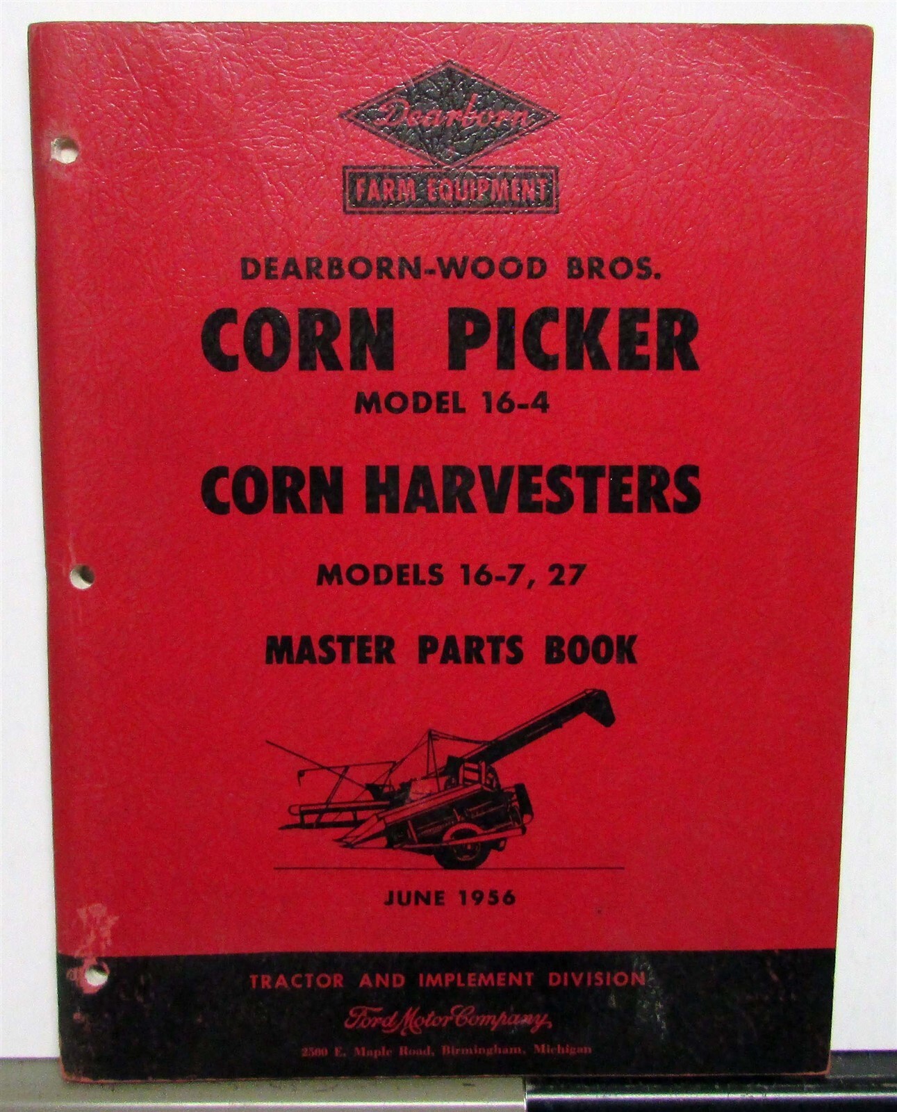 1956 Ford Corn Picker/Harvester Specs Diagrams Agriculture Sales Parts Book