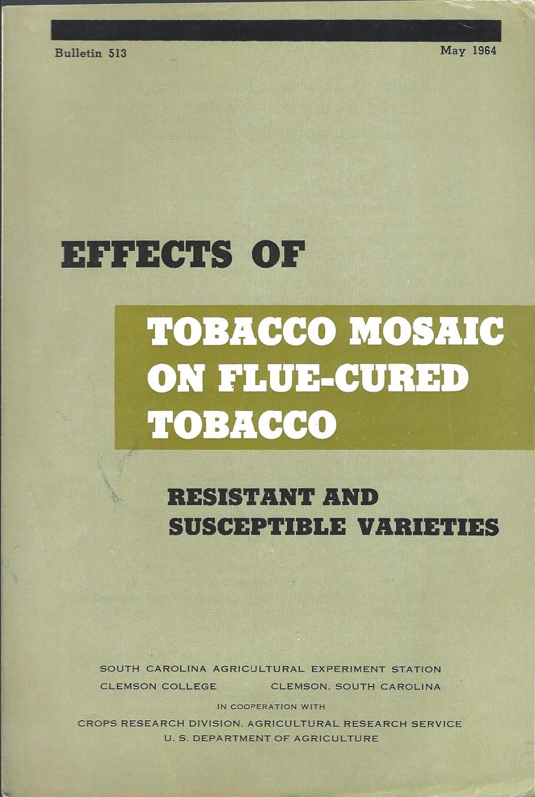 Farm Report – Effects of Tobacco Mosaic on Flue Cured Tobacco – 1964 (F5564)