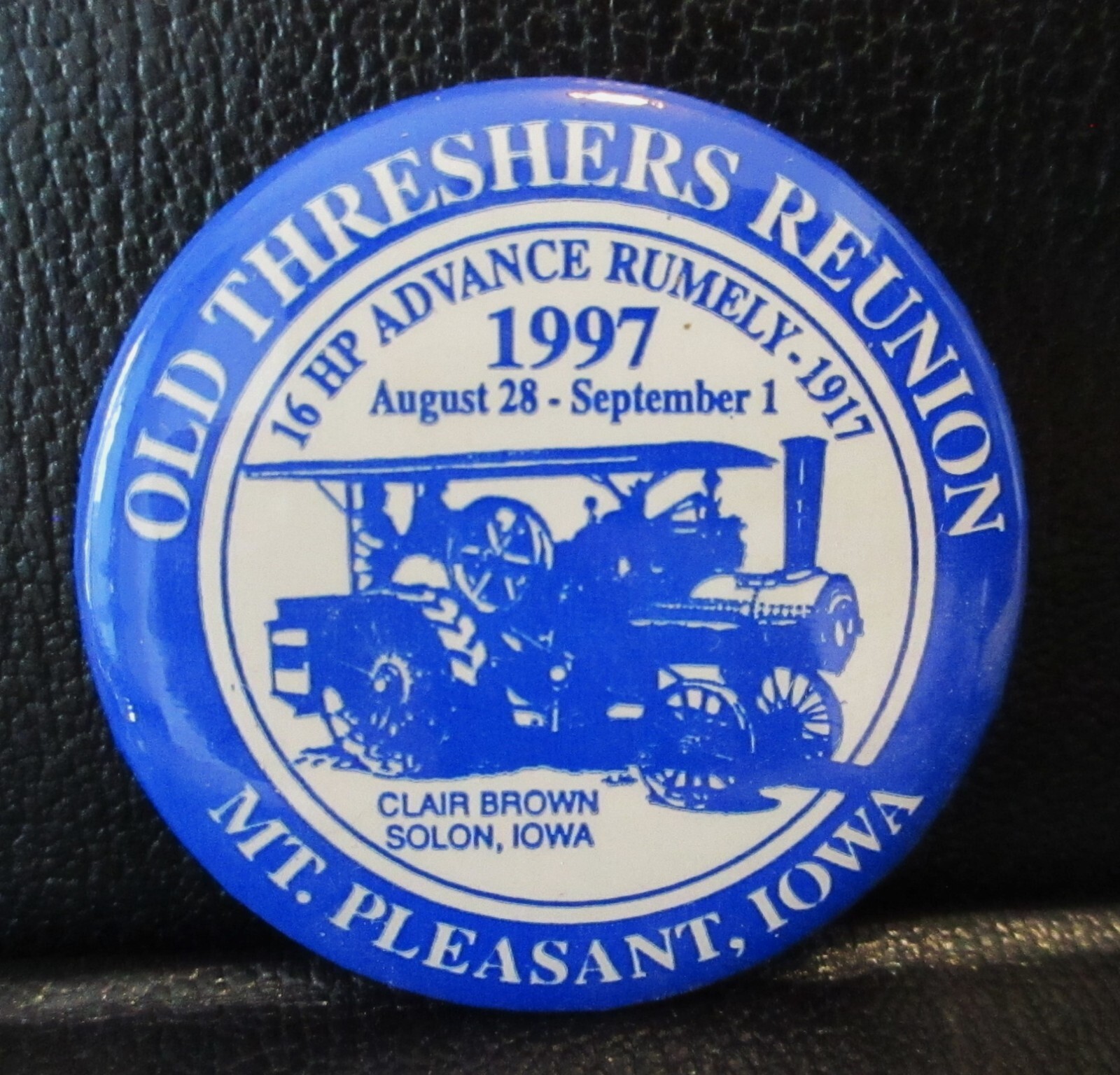 1997 Midwest Thresher Reunion Mt Pleasant Advance Rumely 16 Steam Pinback Button