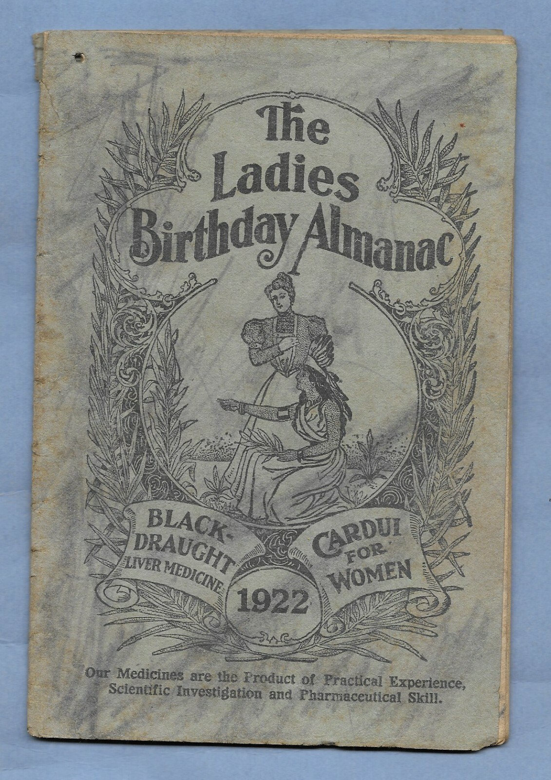 VINTAGE 1922 THE LADIES BIRTHDAY ALMANAC BLACK DRAUGHT LIVER MEDICINE rough