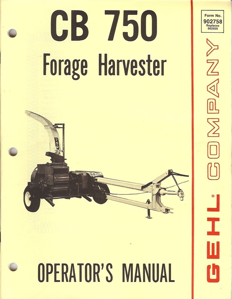 Farm Manual – Gehl – CB 750 – Forage Harvester – Operator&rsquo;s – 1981 (FM119)