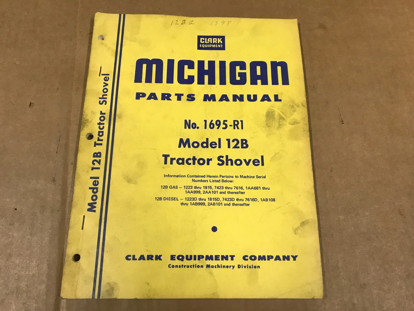 Vintage Clark Equipment – Michigan Parts Manual – No.1695-R1 Tractor Shovel
