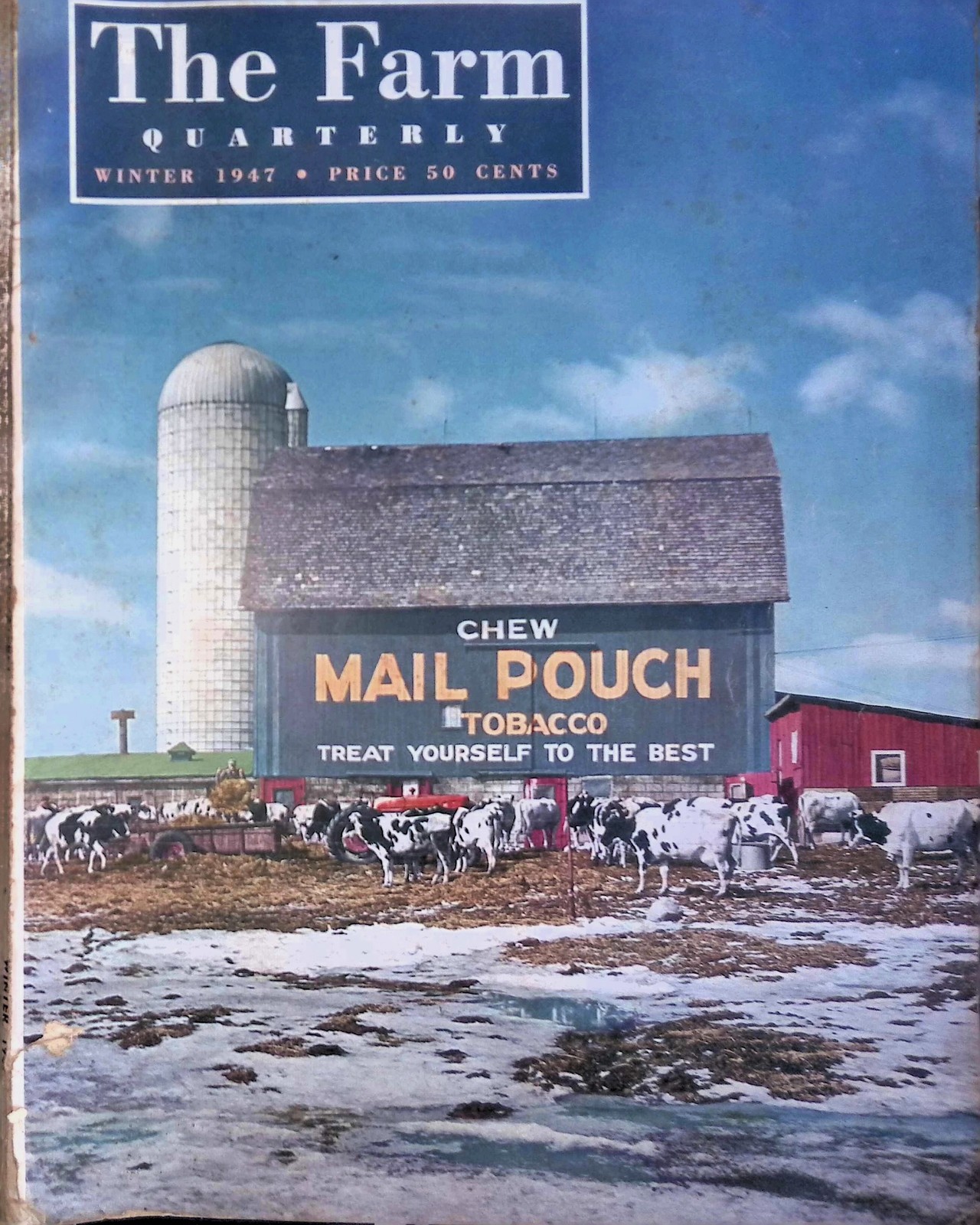 Farm Quarterly Winter 1947 Mail Pouch Tobacco Minneapolis-Moline Alaska Poultry