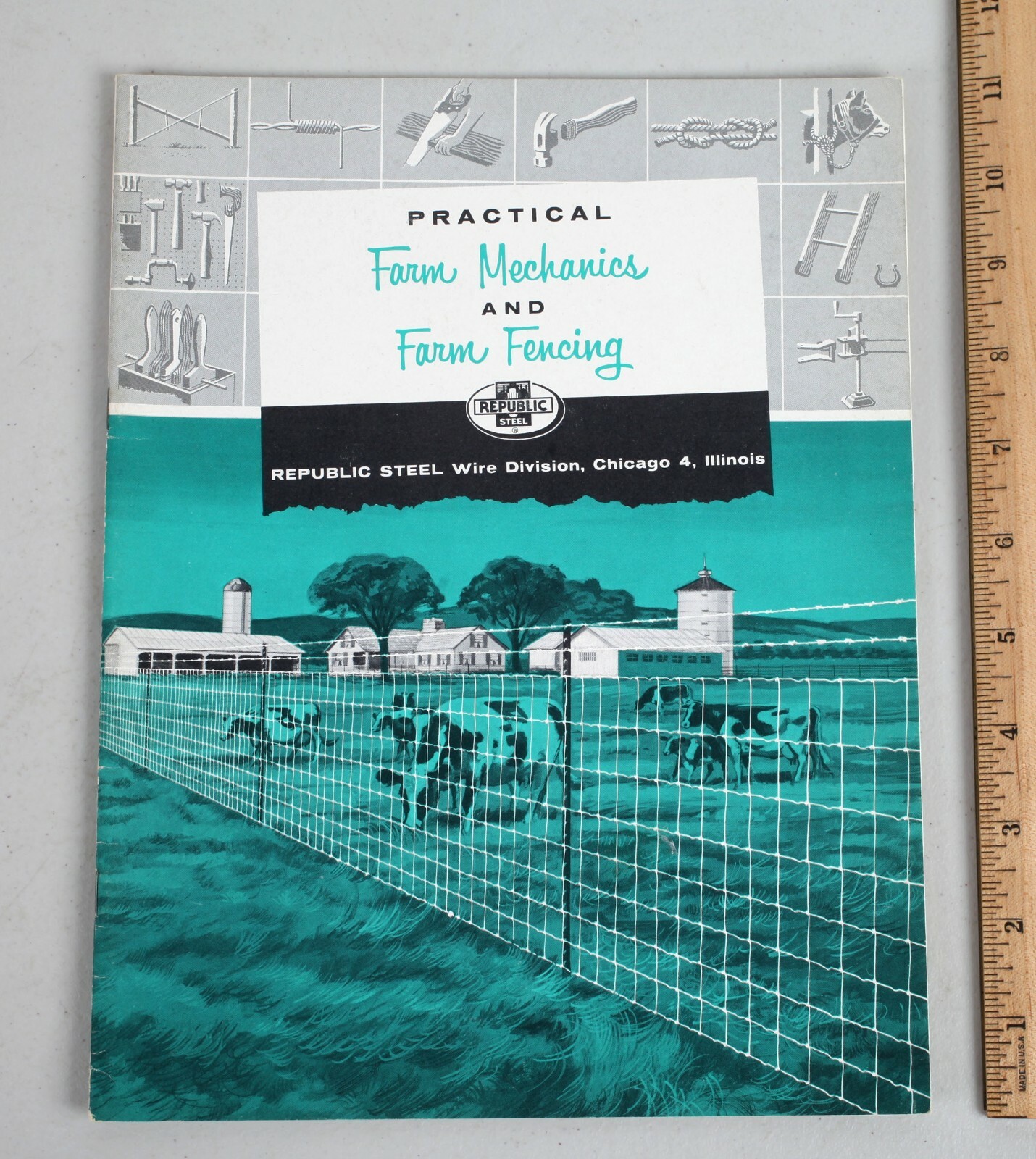 Vintage 1950s Republic Steel Wire Division Farm Mechanics & Fencing Catalog