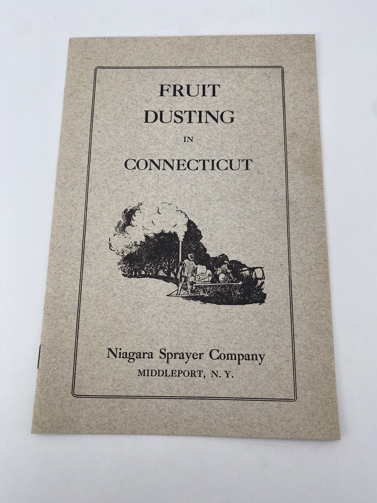 Vintage Fruit Dusting In Conn Niagara Sprayer Co Brochure Pamphlet Middleport NY