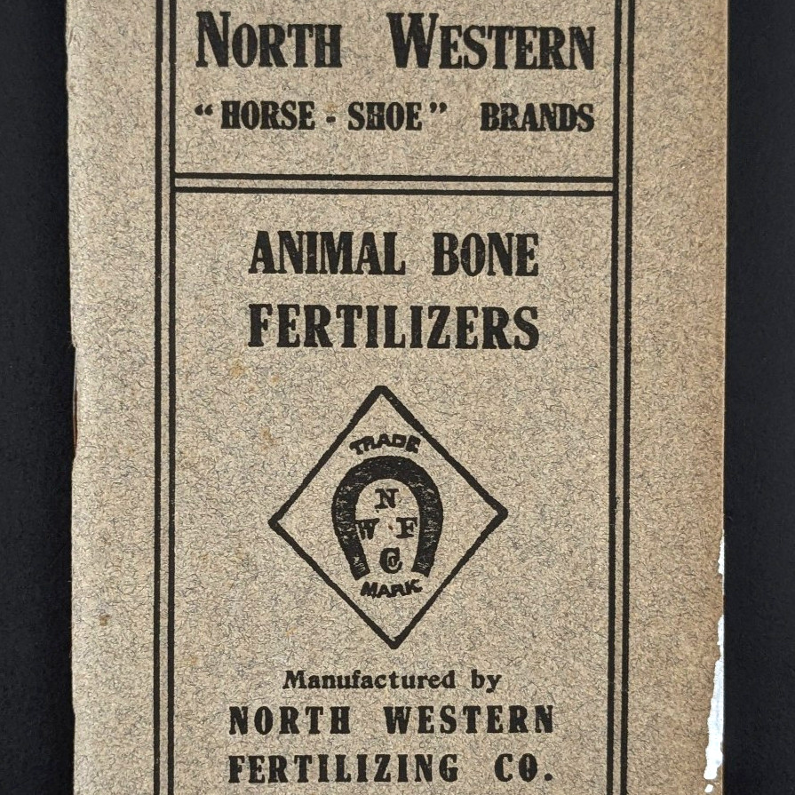 North Western Fertilizing Co Advertising Notebook Animal Bone Fertilizers 1909