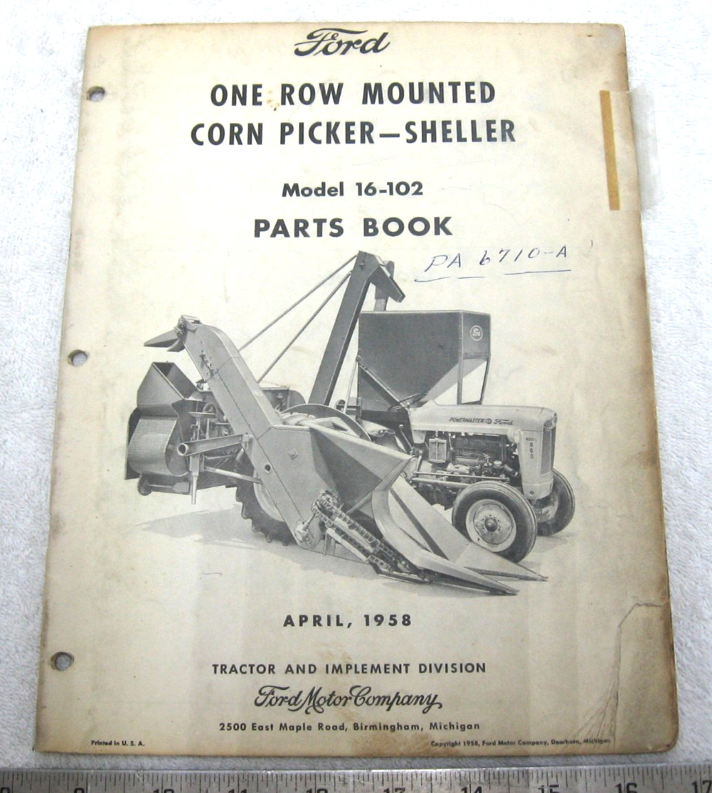VINTAGE 1958 FORD TRACTOR 1 ROW MOUNTER CORN PICKER PARTS MANUAL FARM CATALOG