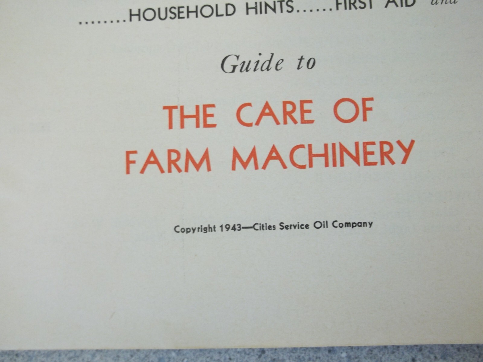 Cities Service Oils Farm Book 1943 Machinery Farm Guide booklet