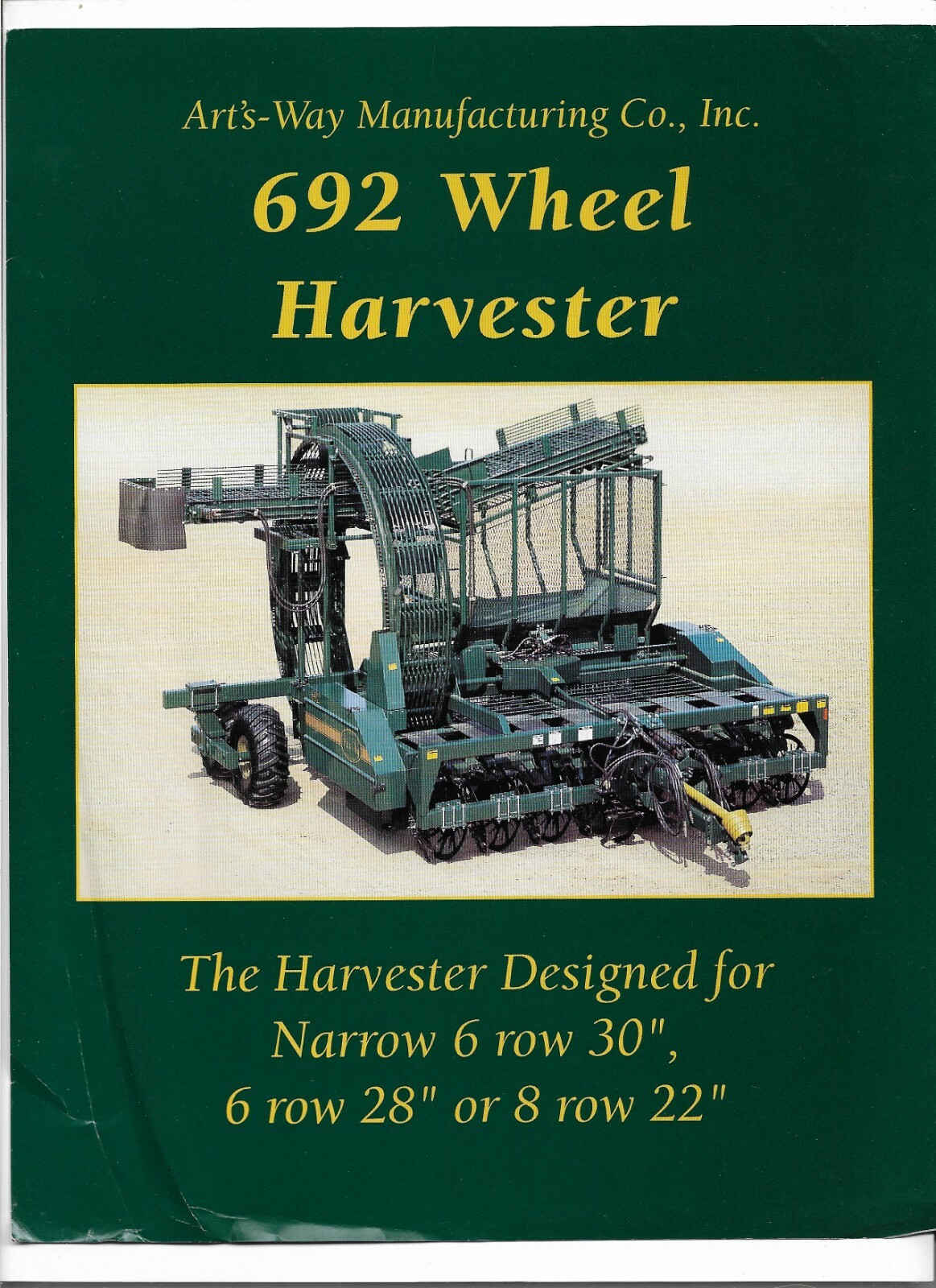 Original Arts-Way 692 Wheel Harvester (6 row 28&Prime; 30&Prime; & 8 Row 22&Prime;) Sales Brochure