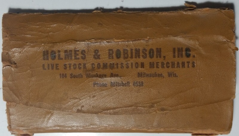 1939-40 Holmes & Robinson Livestock Commission Merchants Adv Memo Book Milwaukee