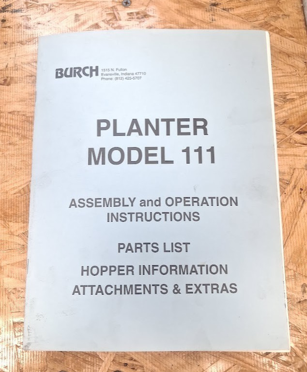 Original Burch Model 111 Planter Assembly & Operations Instructional Manual
