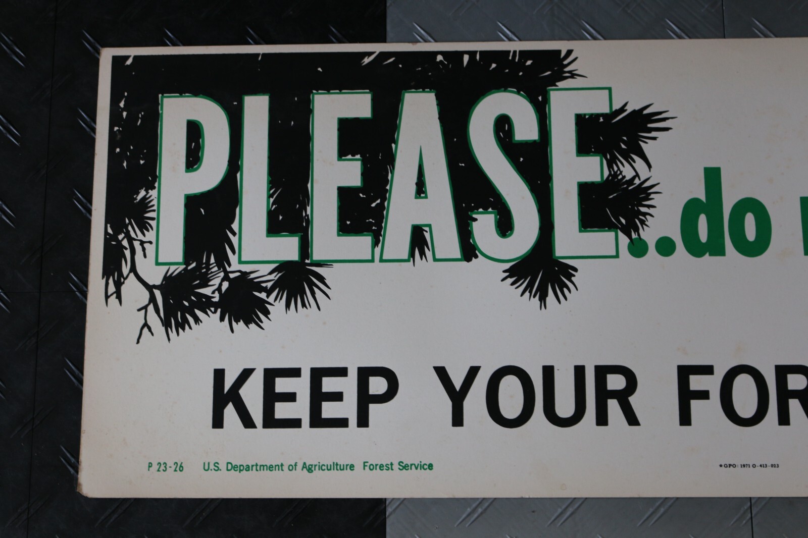 Vintage 1971 U.S. Department of Agriculture 44&Prime;x16&Prime; cardboard sign clean forest