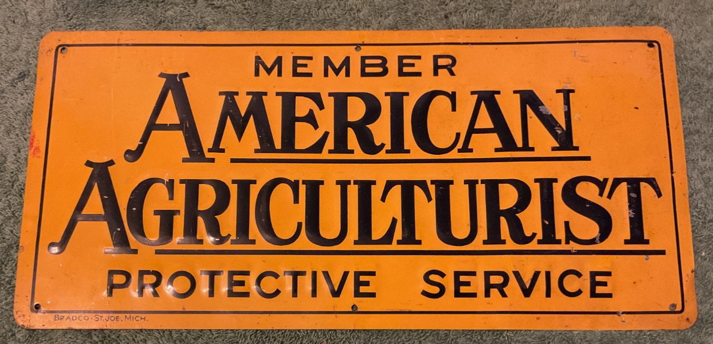 Vtg American Agriculturist Member Protective Service Sign Bradco St. Joe Mich
